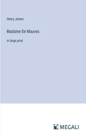 Madame De Mauves