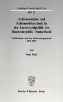 Reformansatze Und Reformwiderstande in Der Agrarsozialpolitik Der Bundesrepublik Deutschland