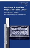 Publizistik in Jeudischen Displaced-Persons-Camps Im Nachkriegsdeutschland