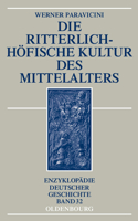 ritterlich-höfische Kultur des Mittelalters