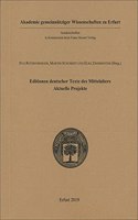 Editionen Deutscher Texte Des Mittelalters - Aktuelle Projekte: Beitrage Des Festkolloquiums Zum 80. Geburtstag Von Rudolf Bentzinger Am 22. August 2016