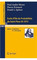 Ecole d'Ete de Probabilites de Saint-Flour III, 1973