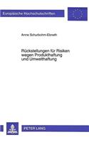 Rueckstellungen fuer Risiken wegen Produkthaftung und Umwelthaftung