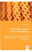 Coordination Aware Service Monitoring