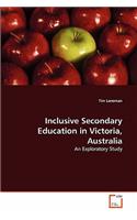 Inclusive Secondary Education in Victoria, Australia