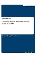 Face Image Analysis with Convolutional Neural Networks