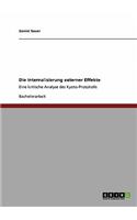 Internalisierung externer Effekte: Eine kritische Analyse des Kyoto-Protokolls