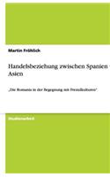 Handelsbeziehung zwischen Spanien und Asien