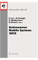 Autonomous Mobile Systems 2012
