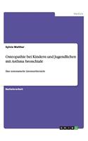 Osteopathie bei Kindern und Jugendlichen mit Asthma bronchiale