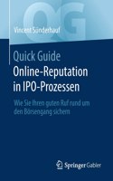 Quick Guide Online-Reputation in Ipo-Prozessen: Wie Sie Ihren Guten Ruf Rund Um Den Börsengang Sichern