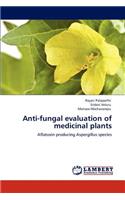 Anti-fungal evaluation of medicinal plants