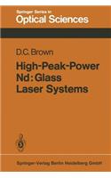 High-Peak-Power Nd: Glass Laser Systems