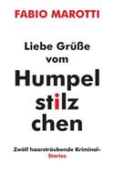 Liebe Grüße vom Humpelstilzchen