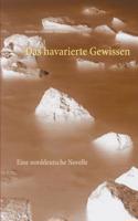 Das havarierte Gewissen
