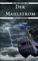 Der Mahlstrom