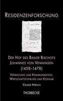 Der Hof Des Basler Bischofs Johannes Von Venningen (1458-1478)