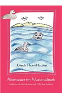 Abenteuer im Nationalpark: erlebt von Ida, der Eiderente, und Willi, dem Seehund(German)