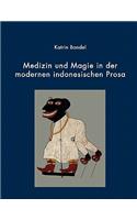 Medizin und Magie in der modernen indonesischen Prosa