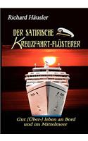 Der satirische Kreuzfahrt-Flüsterer