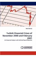 Turkish Financial Crises of November 2000 and February 2001