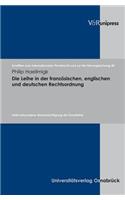 Die Leihe in Der Franzosischen, Englischen Und Deutschen Rechtsordnung