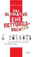ultimative Eherettungs-Buch