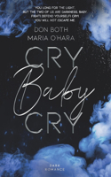 Cry Baby Cry