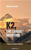 K2, The Savage Mountain