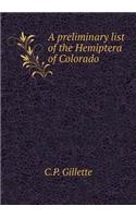 A Preliminary List of the Hemiptera of Colorado