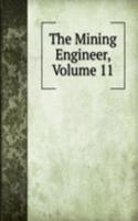 Mining Engineer, Volume 11