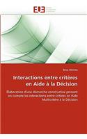 Interactions Entre Crit�res En Aide � La D�cision