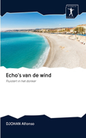 Echo's van de wind