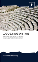 Logo's, Eros En Ethos