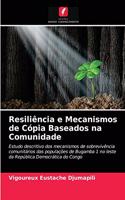 Resiliência e Mecanismos de Cópia Baseados na Comunidade