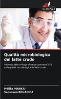 Qualità microbiologica del latte crudo