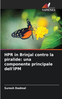 HPR in Brinjal contro la piralide: una componente principale dell'IPM