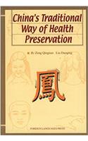 Chinas Traditional Way of Health Preservation