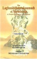 The Laghusiddhantakaumudi of Varadaraja