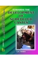 Towards The Development Of Scheduled Castes