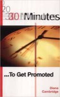 30 Minutes: To Get Promoted