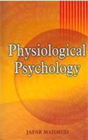 Physiological Psychology