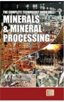 The Complete Technology Book on Minerals & Mineral Processing