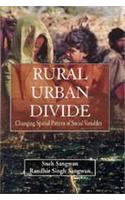 Rural-Urban Divide: Changing Spatial Pattern of Social Variables