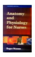 Anatomy And Physiology For Nurses