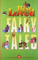 Fairy Tales Wonderland: Best Loved Fairy Tales (12-In-1)