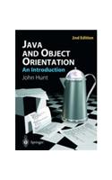 Java and Object Orientation: An Introduction, 2e: Computer Science &amp;amp; Engineering