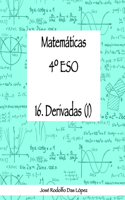 Matem+ticas 41/4 ESO - 16. Derivadas (I)