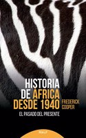 Historia de Africa desde 1940: El pasado del presente