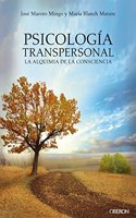 Psicologia transpersonal. La alquimia de la consciencia